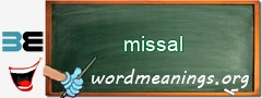 WordMeaning blackboard for missal